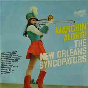 The New Orleans Syncopators - Marchin' Along!