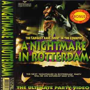 Various - A Nightmare In Rotterdam - The Ultimate Party Video 1