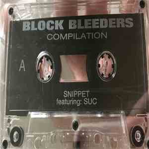 Various - Block Bleeders Compilation Snippet