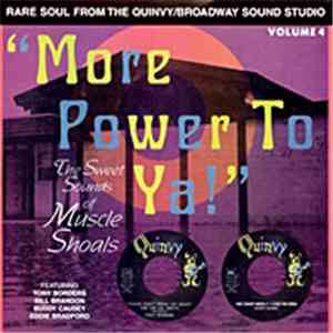 Various - The Sweet Sounds Of Muscle Shoals- More Power To Ya! Vol 4