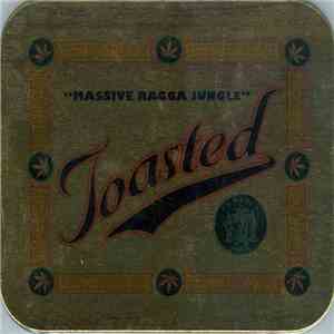 Various - Toasted: Massive Ragga Jungle