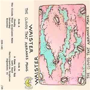Waister - The Clouds That Airplanes Make
