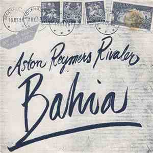 Aston Reymers Rivaler - Bahia