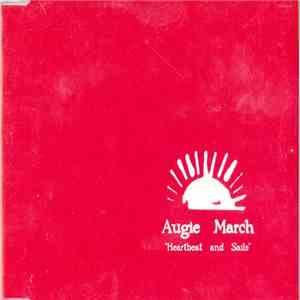 Augie March - Heartbeat and Sails