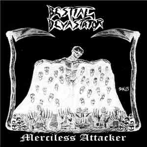 Bestial Devastator - Merciless Attacker