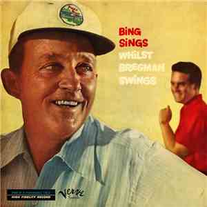 Bing Crosby, Buddy Bregman - Bing Sings Whilst Bregman Swings