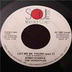 Bobby Starr - Let Me Be Yours
