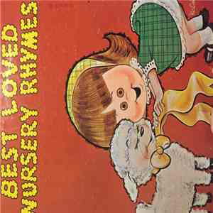 Bubble Gum Singers And Orchestra - Best Loved Nursery Rhymes