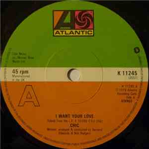 Chic - I Want Your Love