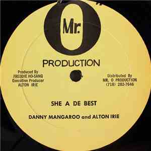 Danny Mangaroo And Alton Irie - She A De Best