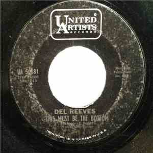 Del Reeves - This Must Be The Bottom