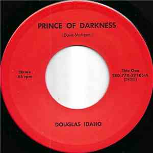 Douglas Idaho - Prince Of Darkness