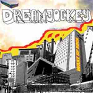 Dreamjockey - Wake Up Rock