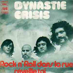 Dynastie Crisis - Rock N' Roll Dans La Rue / Réveille Toi