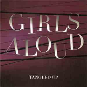 Girls Aloud - Tangled Up