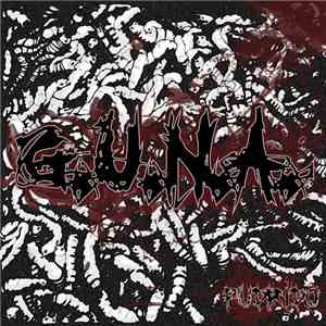 G.U.N.A. - Pudrido