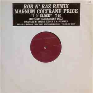 Magnum Coltrane Price - 7 O'Clock (Rob N' Raz Remix)