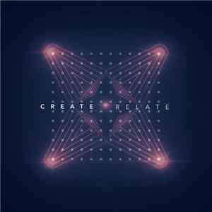 Marcus Whitted - Create|Relate EP