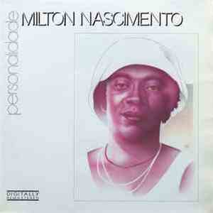 Milton Nascimento - Personalidade