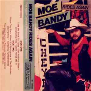 Moe Bandy - Moe Bandy Rides Again