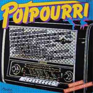 Potpourri  - Das Potpourri