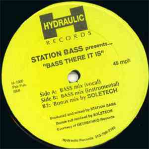Station Bass - Bass There It Is