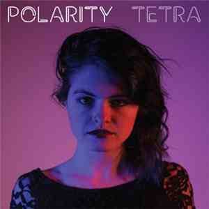 Tetra - Polarity