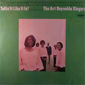 The Art Reynolds Singers - Tellin' It Like It Is