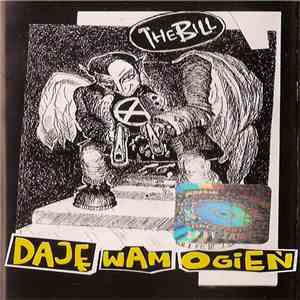 The Bill  - Daję Wam Ogień