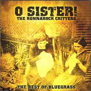 The Konnarock Critters - O Sister!