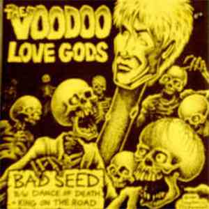 The Voodoo Love Gods - Bad Seed