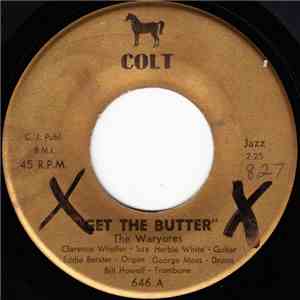 The Waryores - Get The Butter / Fat Emma