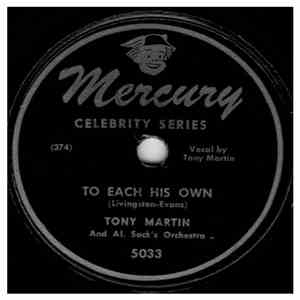 Tony Martin  - To Each His Own / I'll See You In My Dreams