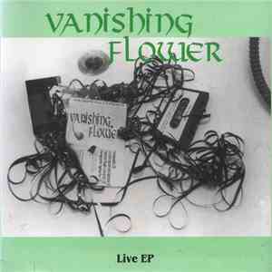 Vanishing Flower - Live EP