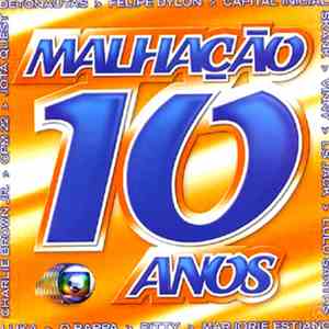 Various - Malhação 10 Anos
