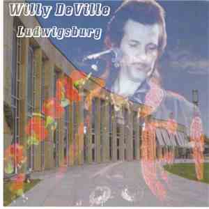 Willy DeVille - Ludwigsburg