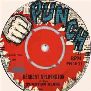 Winston Blake / The Itals  - Herbert Splifington / Oh Lord Why Lord