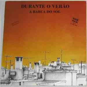 A Barca Do Sol - Durante O Verão