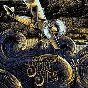 Adam Young - The Spirit of St. Louis