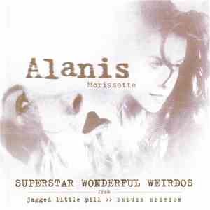Alanis Morissette - Superstar Wonderful Weirdos