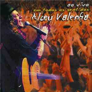 Alceu Valença - Ao Vivo Em Todos Os Sentidos
