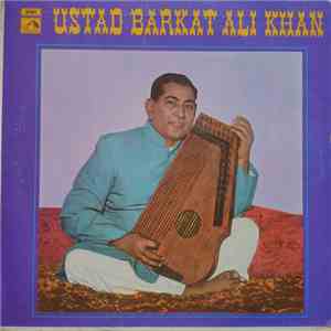 Barkat Ali Khan - Haunting Thumris Of Ustad Barkat Ali Khan
