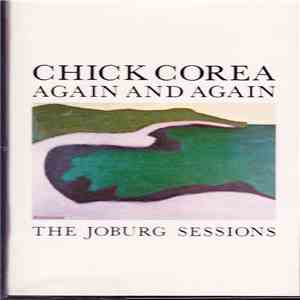 Chick Corea - Again And Again (The Joburg Sessions)