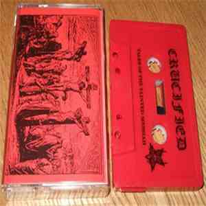 Crucified  - Tales Of The Tainted Messiah