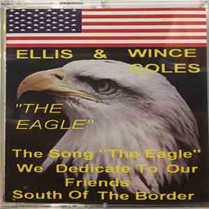 Ellis & Wince Coles - The Eagle