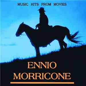 Ennio Morricone - Music Hits From Movies Vol. 1