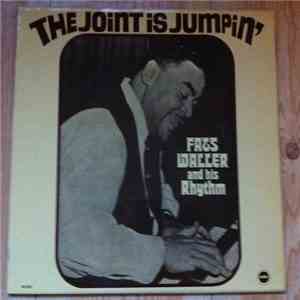 Fats Waller And His Rhythm - The Joint Is Jumpin'