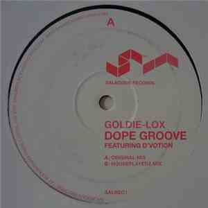 Goldie-Lox - Dope Groove