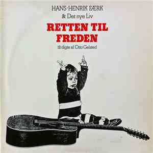 Hans Henrik Færk & Det Nye Liv - Retten Til Freden (12 Digte Af Otto Gelste ...