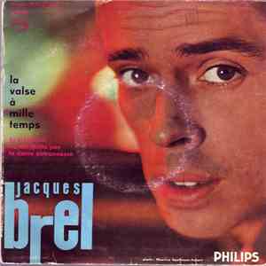 Jacques Brel - La Valse À Mille Temps